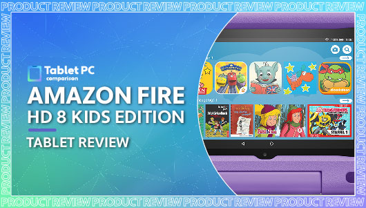 Amazon Fire HD 8 Kids Edition tablet review
