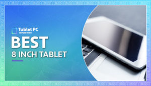 best 8 inch tablet