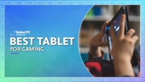 best tablet for gaming