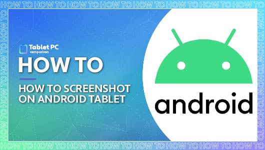how to screenshot on an android tablet